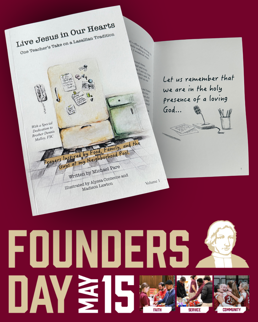 Image: Founder's Day - Gifts of $250 or more to our Founder’s Day of Giving will receive a copy of "Live Jesus in Our Hearts: One Teacher’s Take on a Lasallian Tradition" by beloved Lasallian educator Michael Pare ’85, P’11, P’14, P’16, featuring thoughtful illustrations by Art Teacher Alyssa Contente and Madison Lawton ’25.