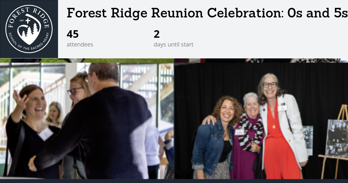 Fforest Ridge Forest Ridge Reunion Celebration: 0s and 5s | Forest Ridge School of ...