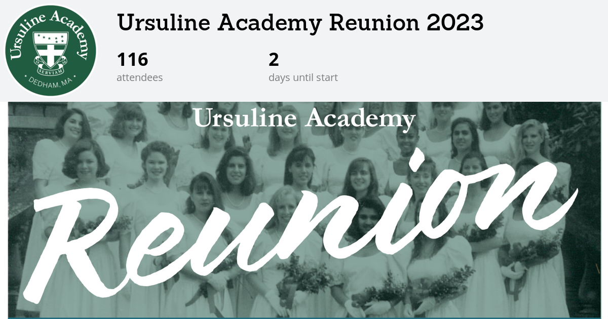 Ursuline Academy Reunion 2023 Attendees Ursuline Academy