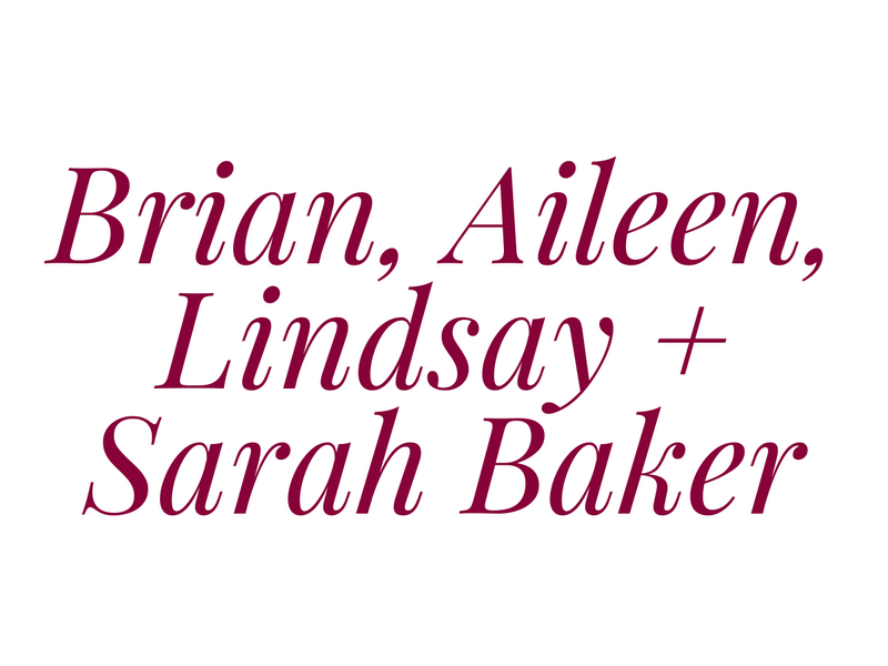 Brian, Aileen, Lindsay + Sarah Baker